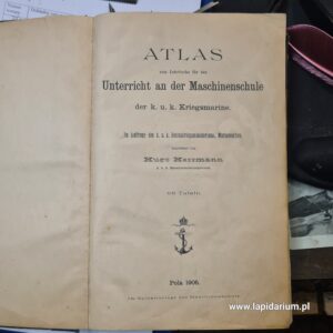 Atlas - pamietnik szkoły k.u.k. Kriegsmarine z 1906 roku