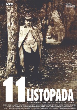 Plakat rocznicowy 11 listopada dla Narodowych Sił Zbrojnych, projekt autorstwa Jacka Kilińskiego