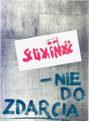 Oryginalny historyczny plakat NSZZ Solidarność z lat 80. XX wieku, zabytek epoki PRL